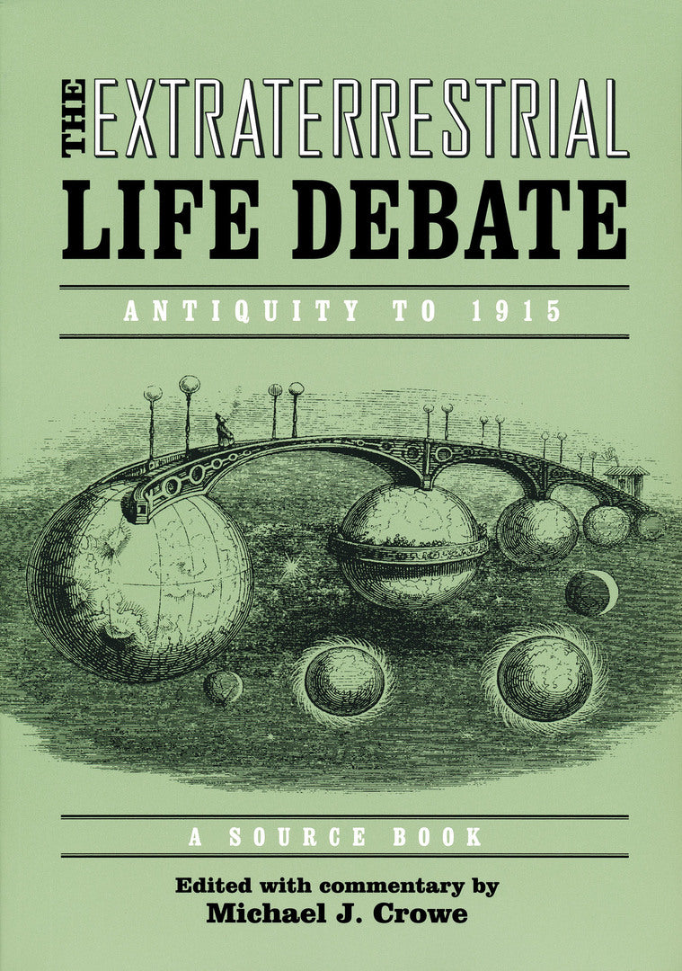 Cover image for The Extraterrestrial Life Debate, Antiquity to 1915 ISBN 9780268023683